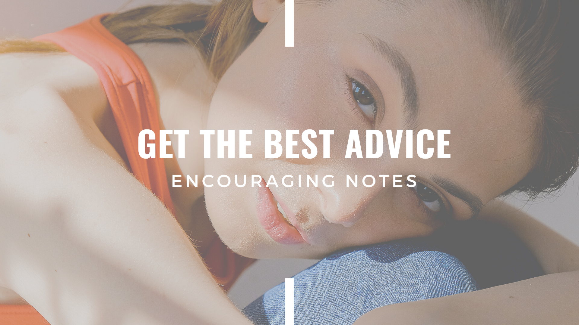 GET THE BEST ADVICE
