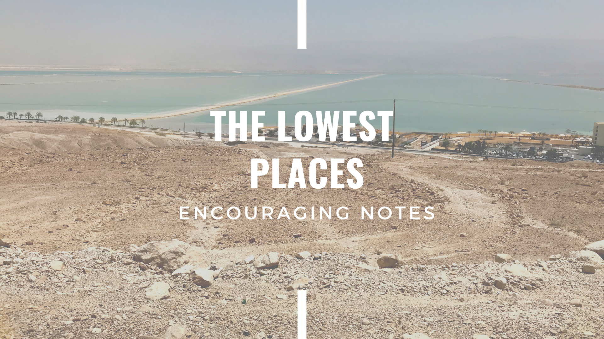  THE LOWEST PLACES