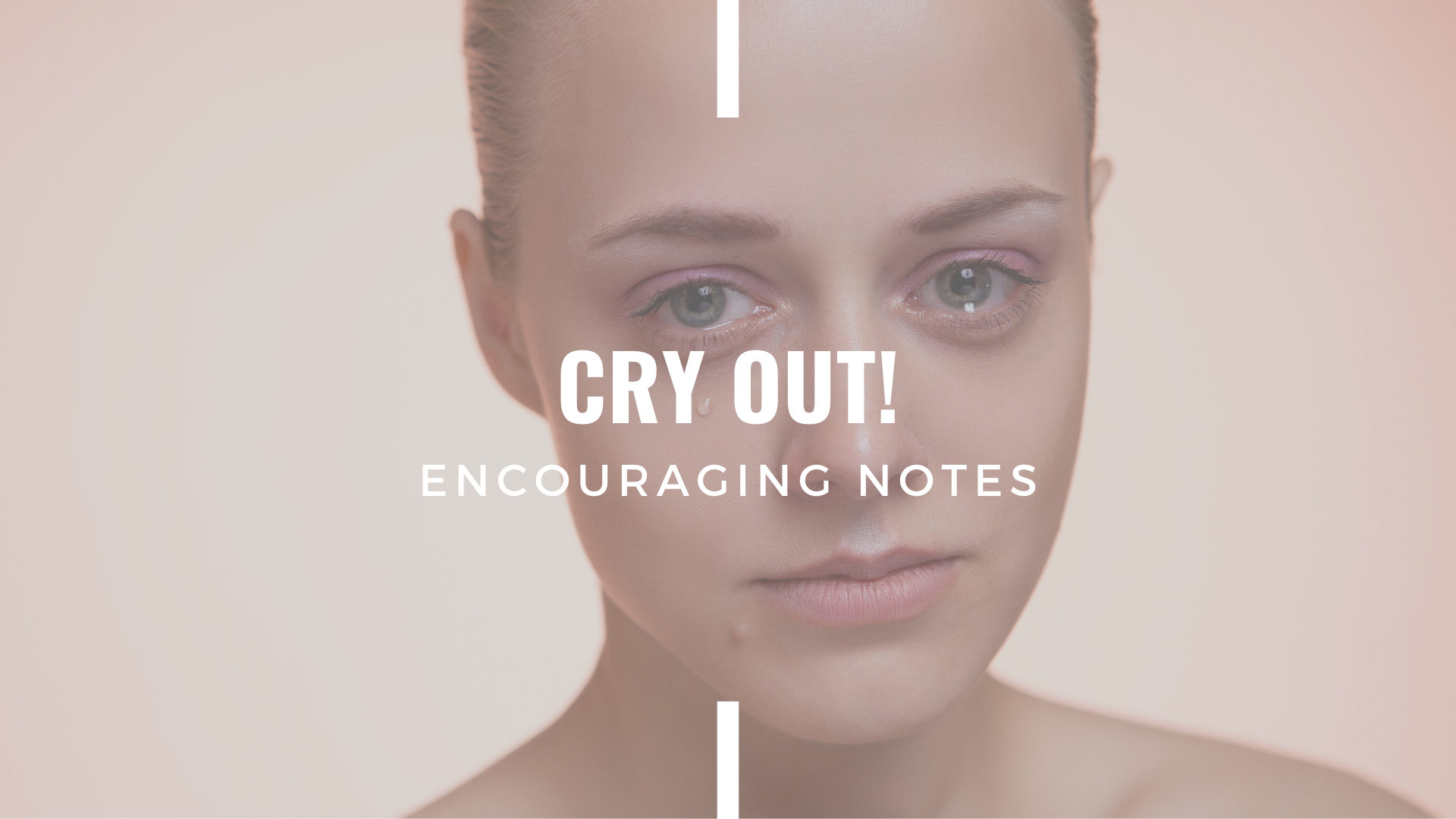 CRY OUT!