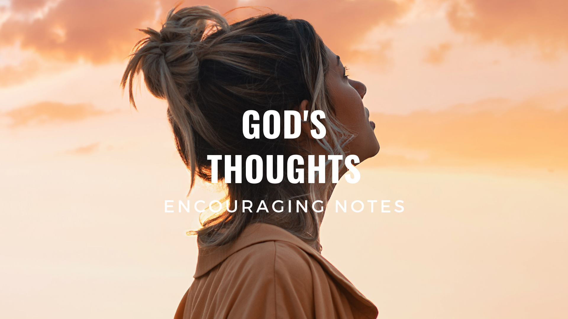 GOD'S THOUGHTS