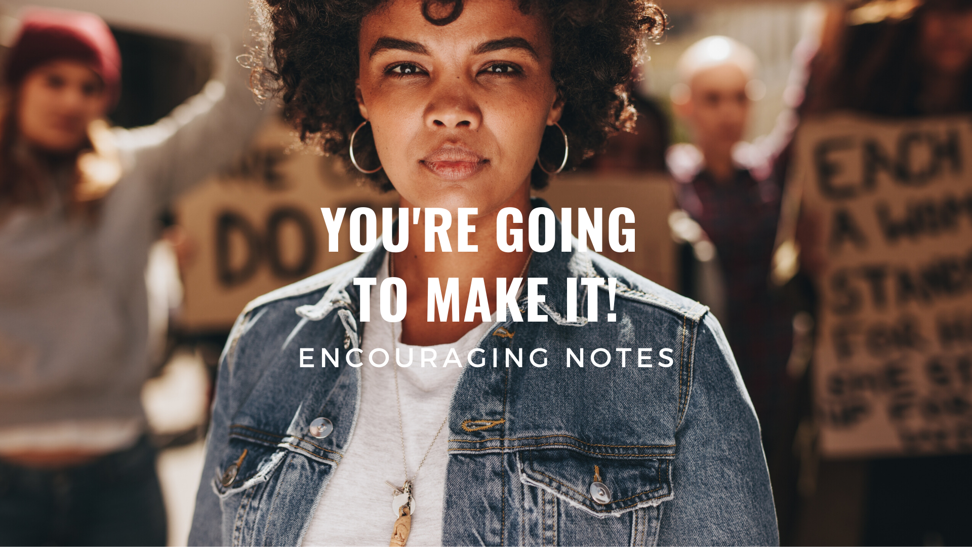 YOU'RE GOING TO MAKE IT!&nbsp;