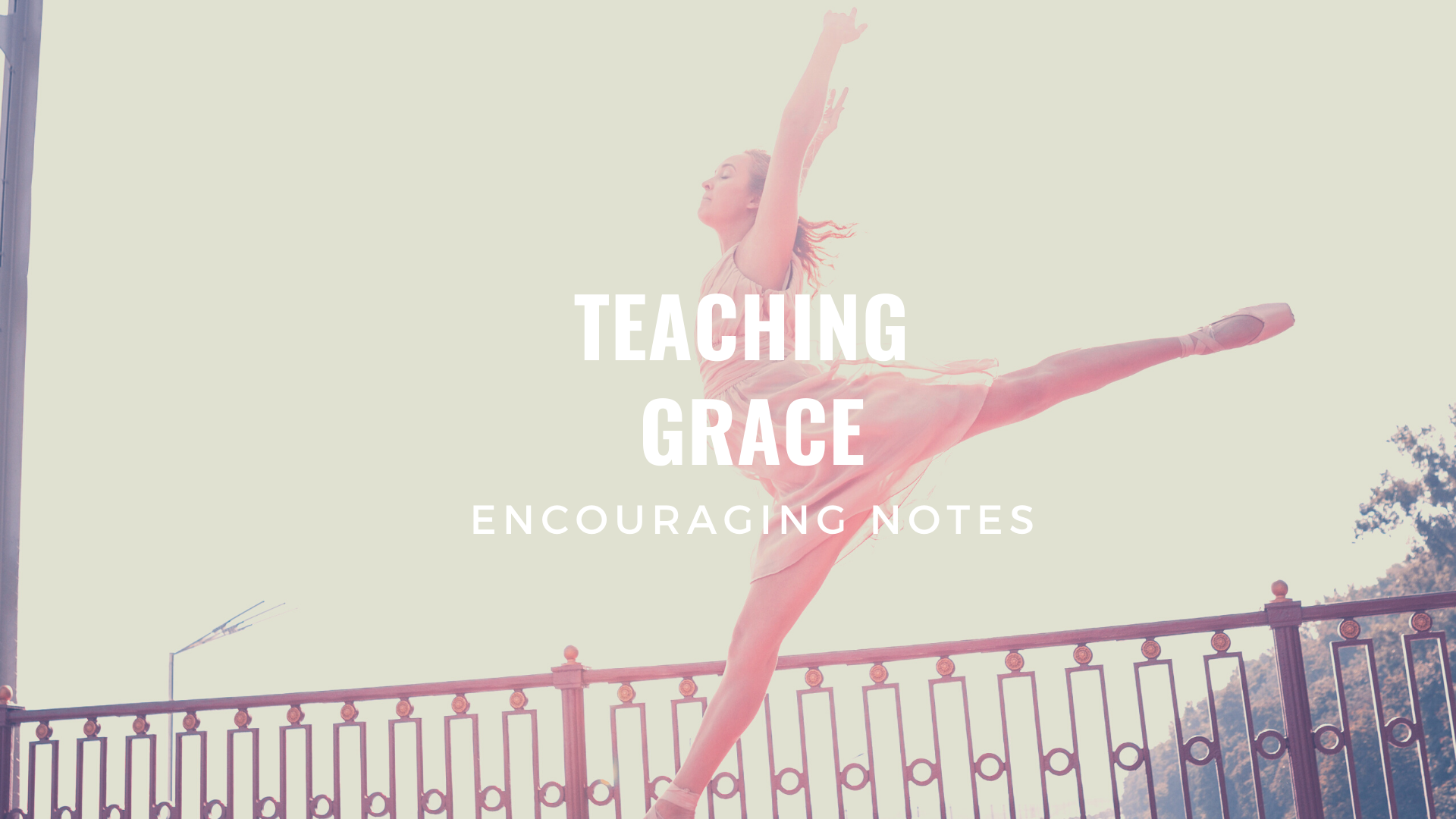 TEACHING GRACE