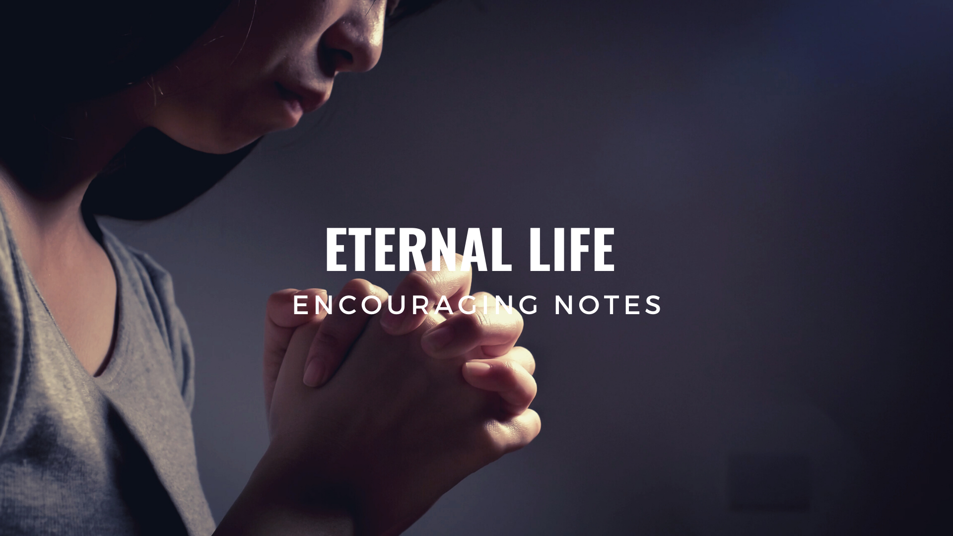 ETERNAL LIFE