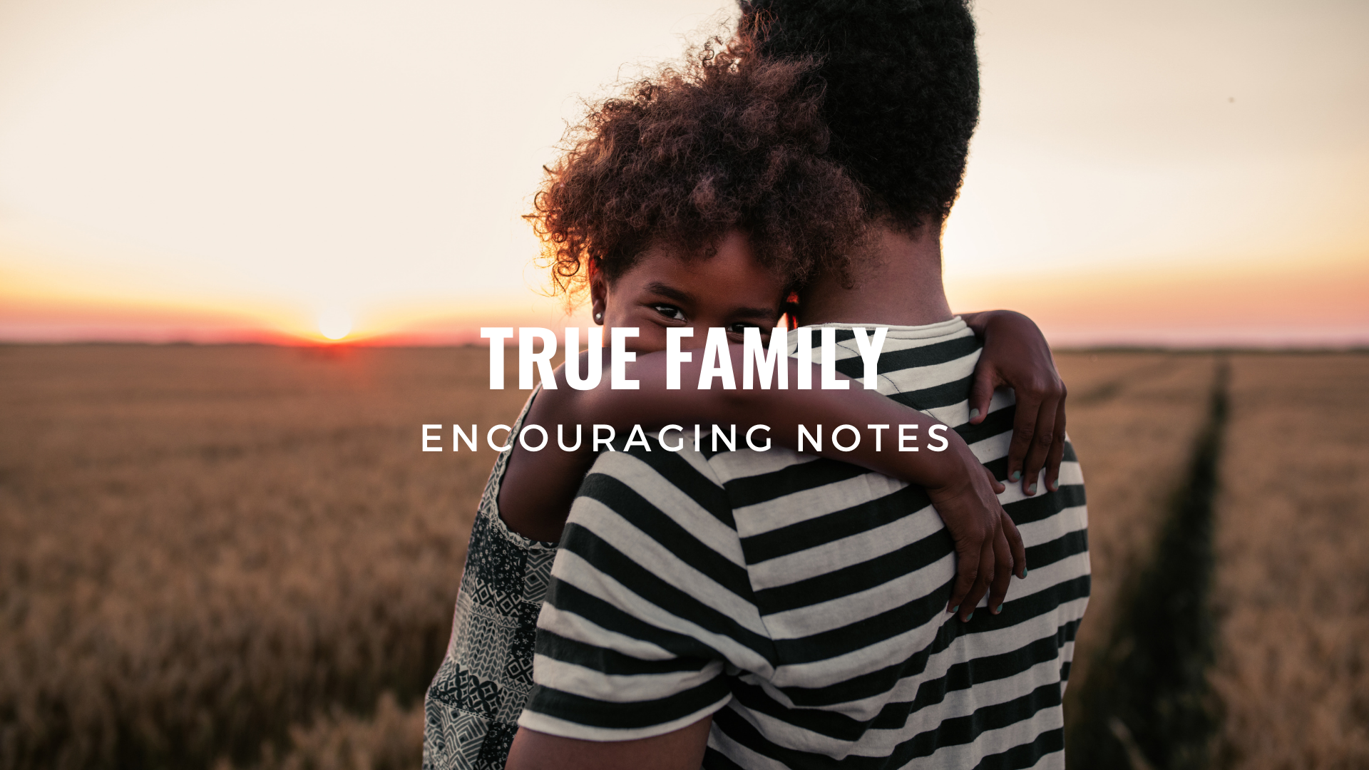 TRUE FAMILY