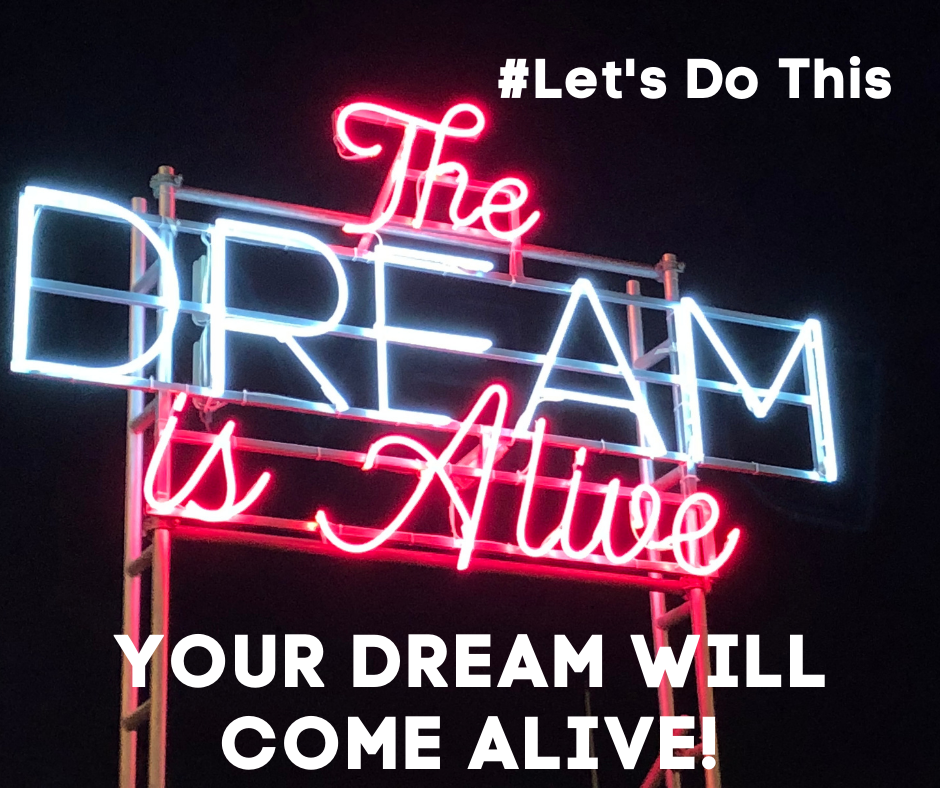 YOUR DREAM WILL COME ALIVE!