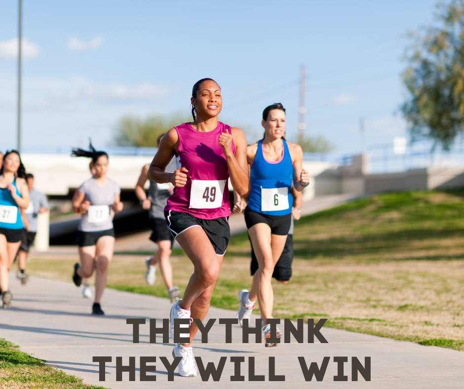 THEY THINK THEY WILL WIN