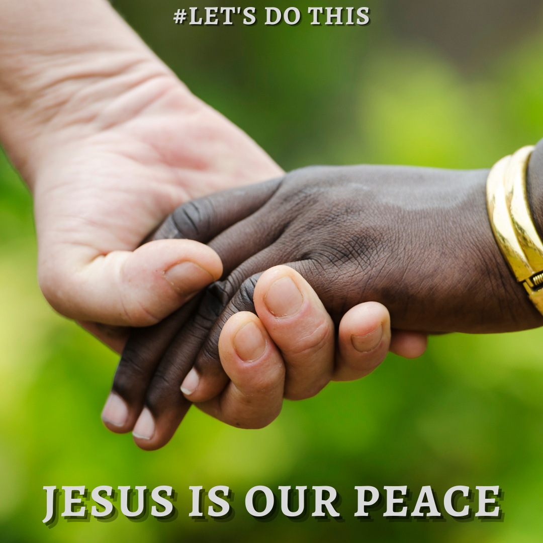 JESUS IS OUR PEACE