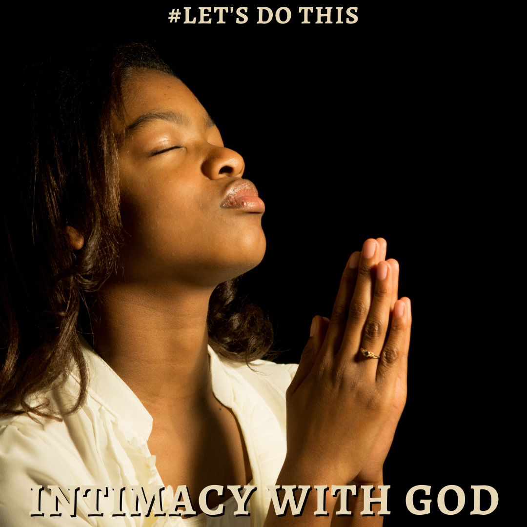 INTIMACY WITH GOD