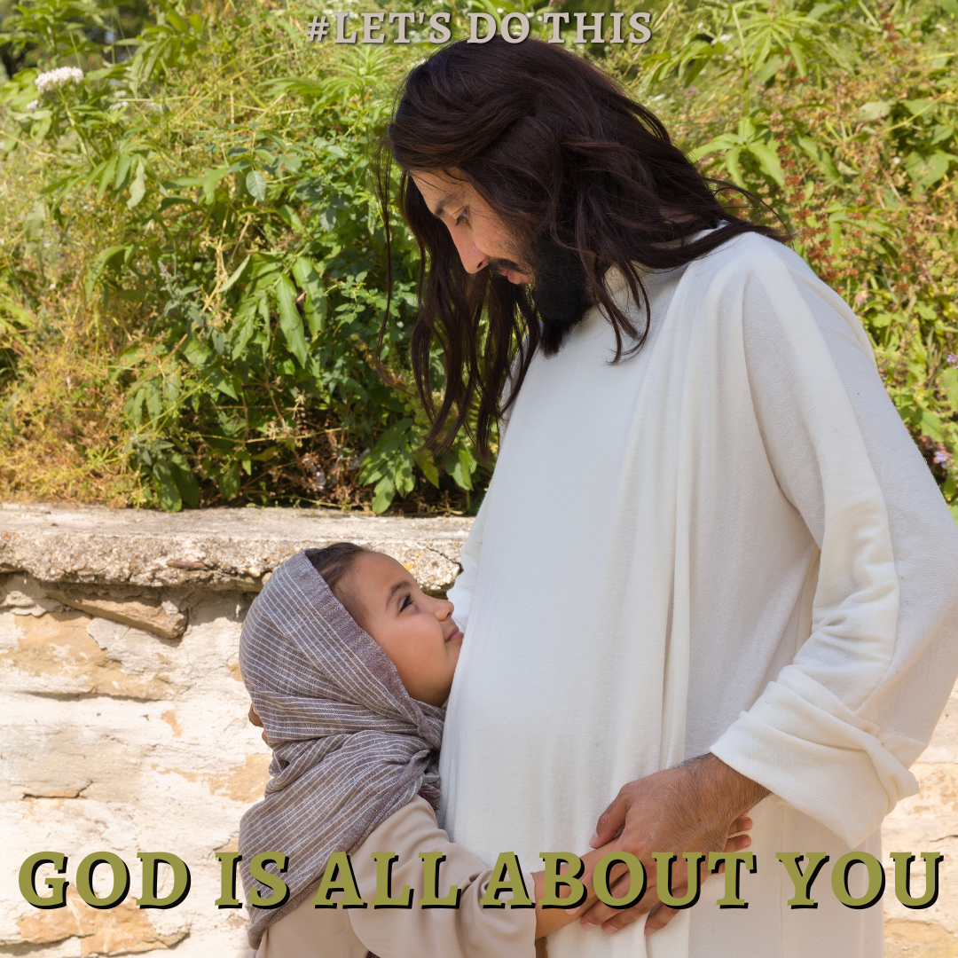 GOD IS ALL ABOUT YOU