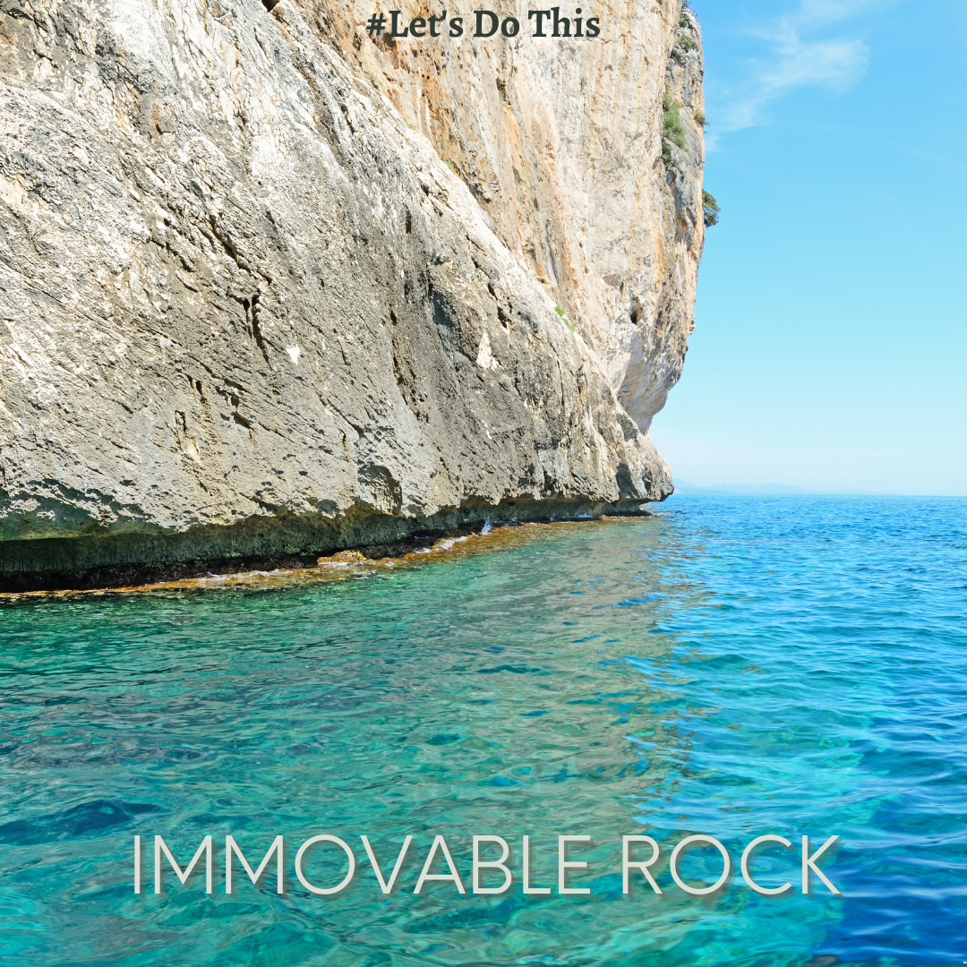 IMMOVABLE ROCK