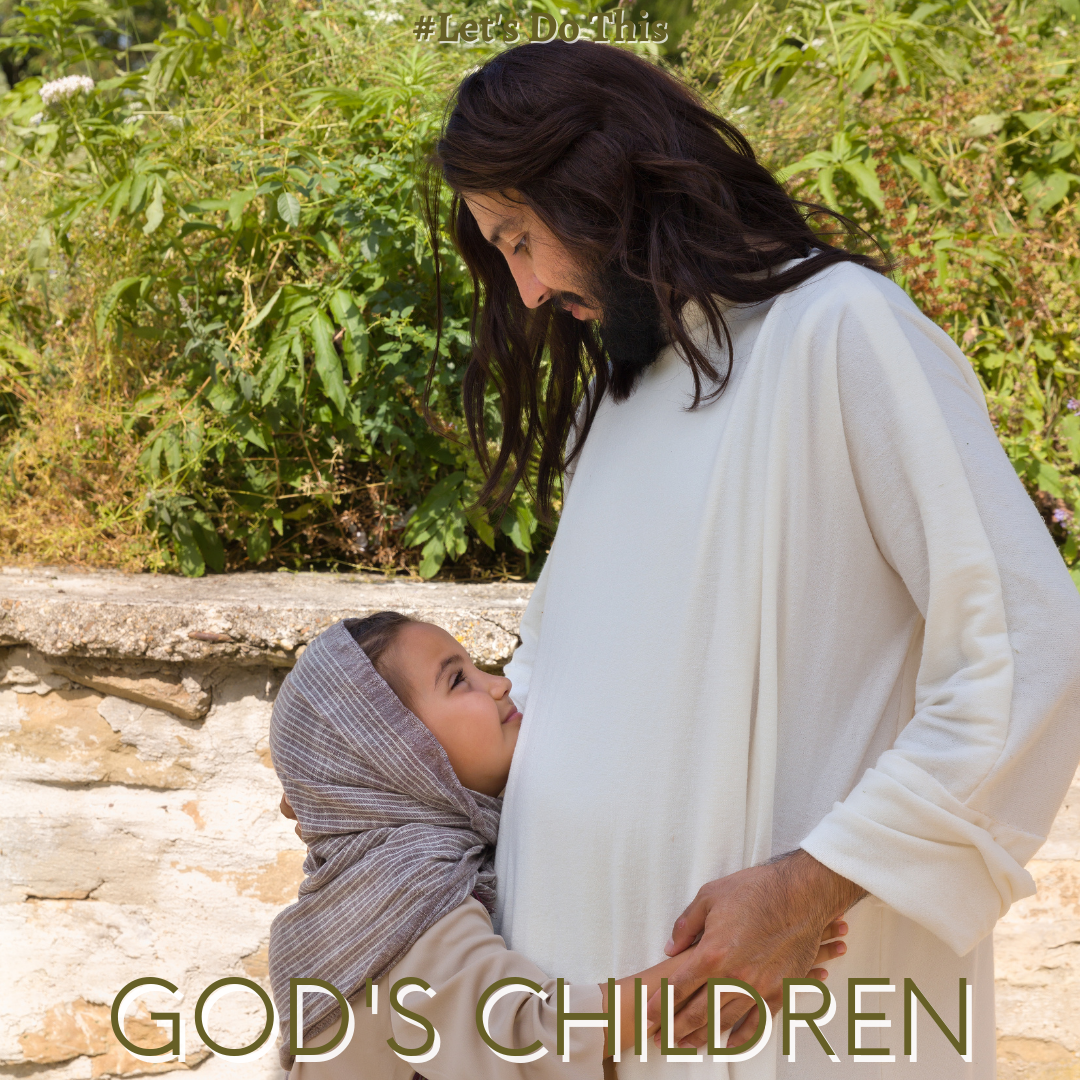 GOD’S CHILDREN