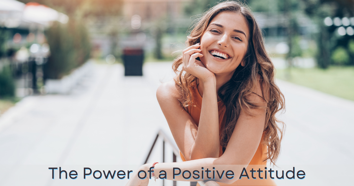 The Power of a Positive Attitude