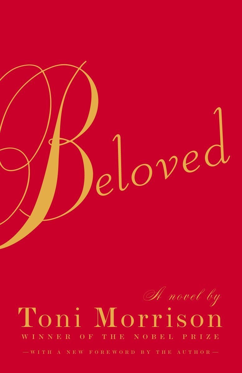   Beloved  by Toni Morrison 