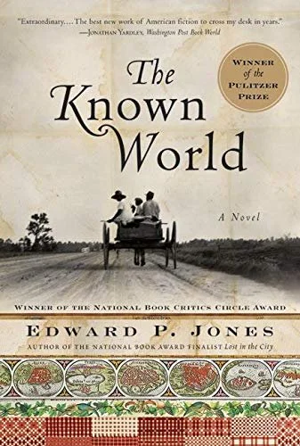   The Known World  by Edward P. Jones 