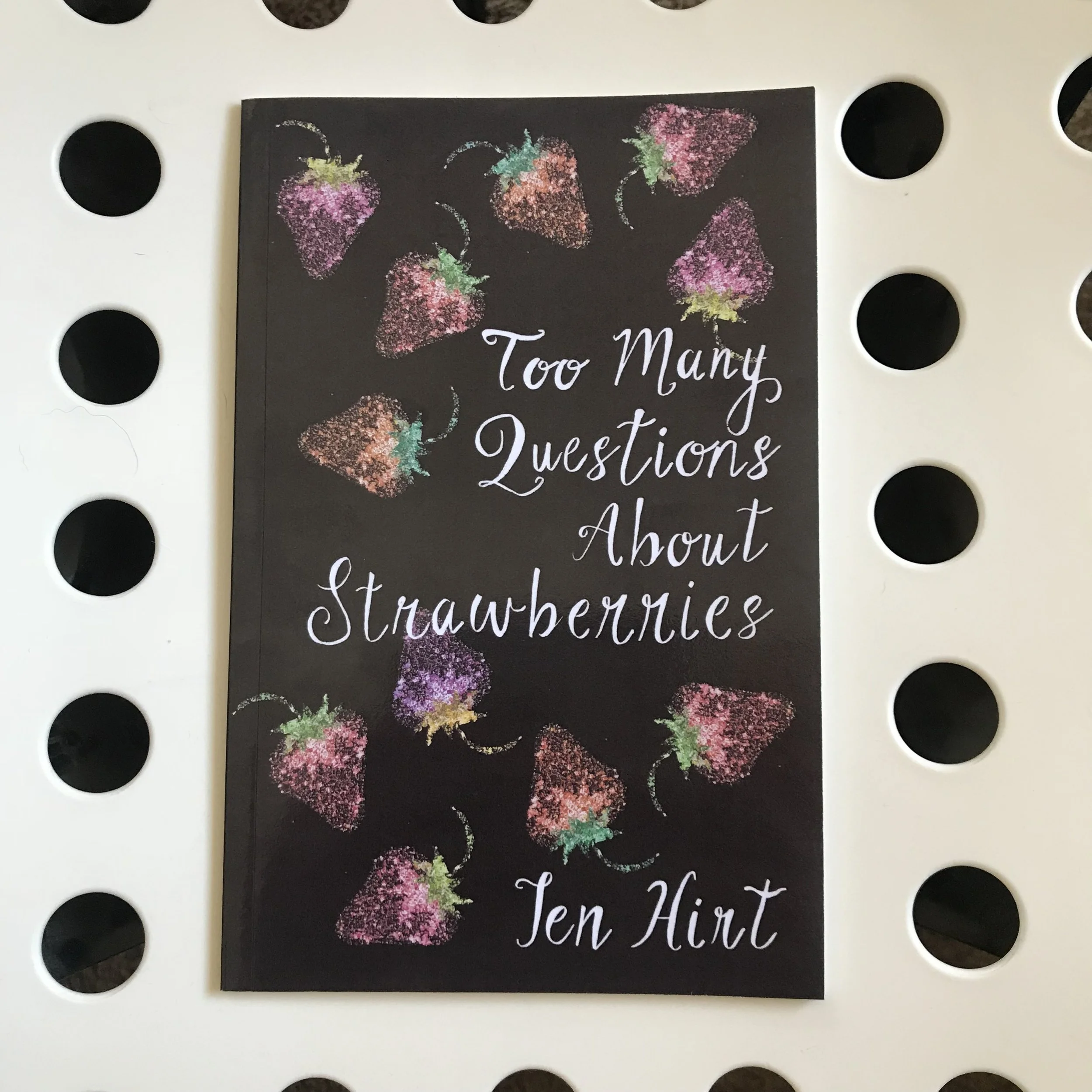 Too many questions about strawberries