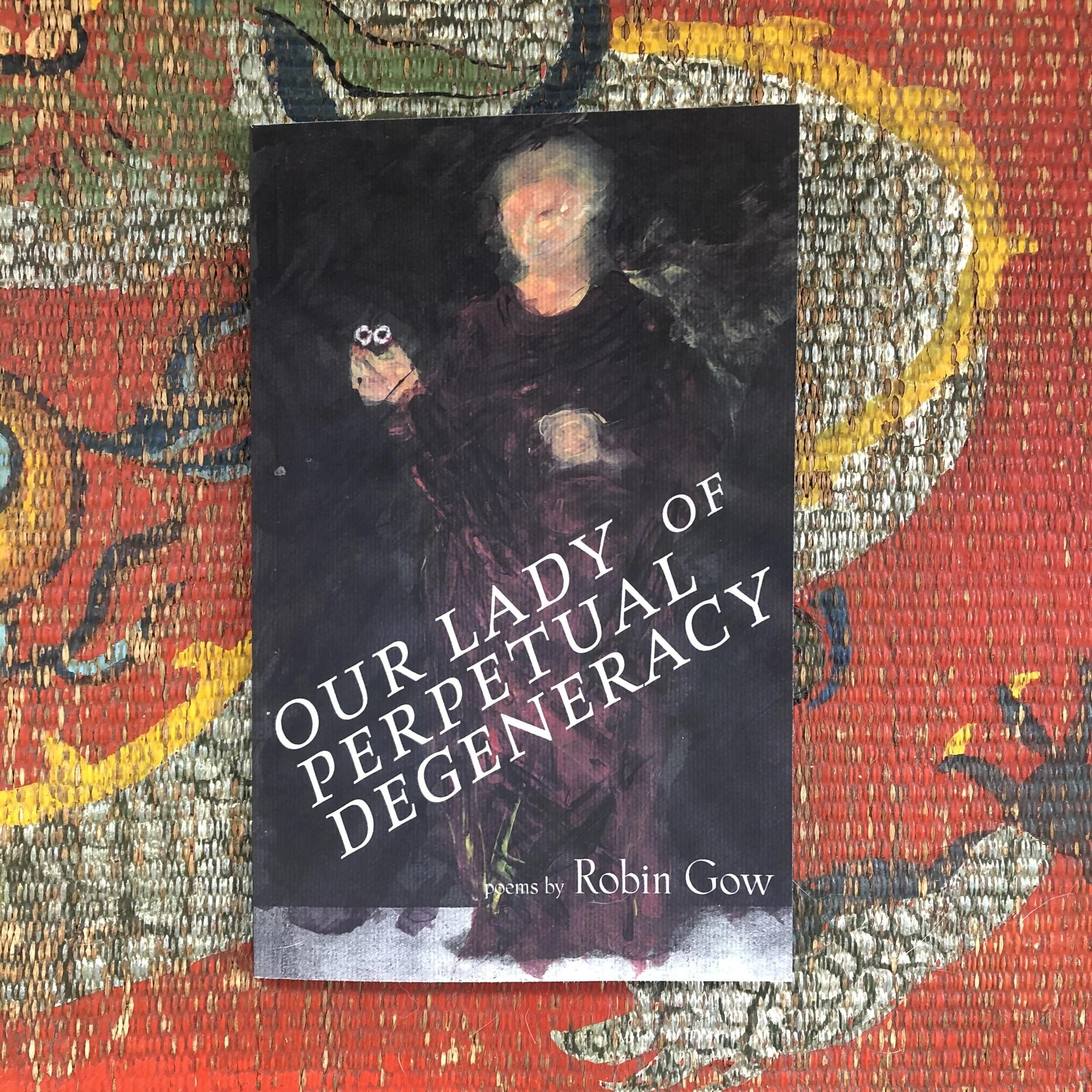 Our Lady of Perpetual Degeneracy