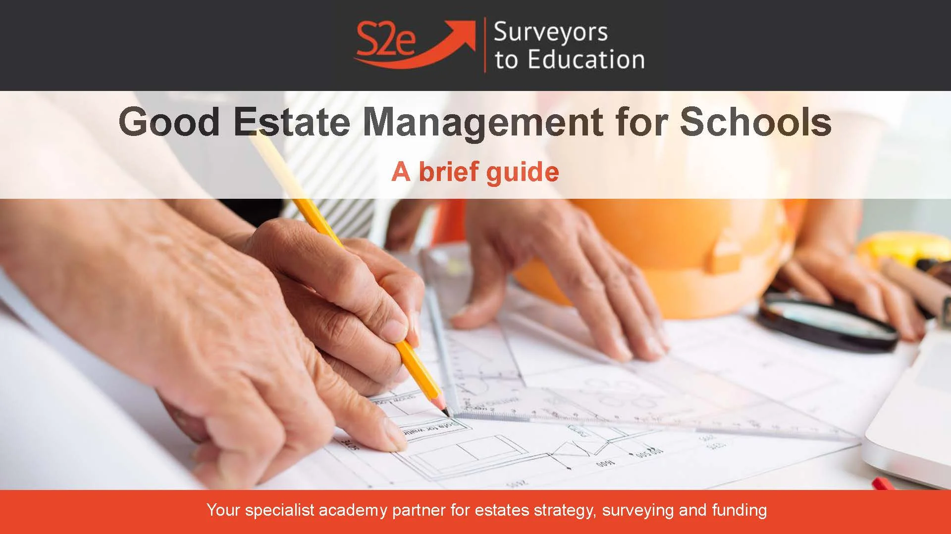 Good Estate Management for Schools - A brief guide
