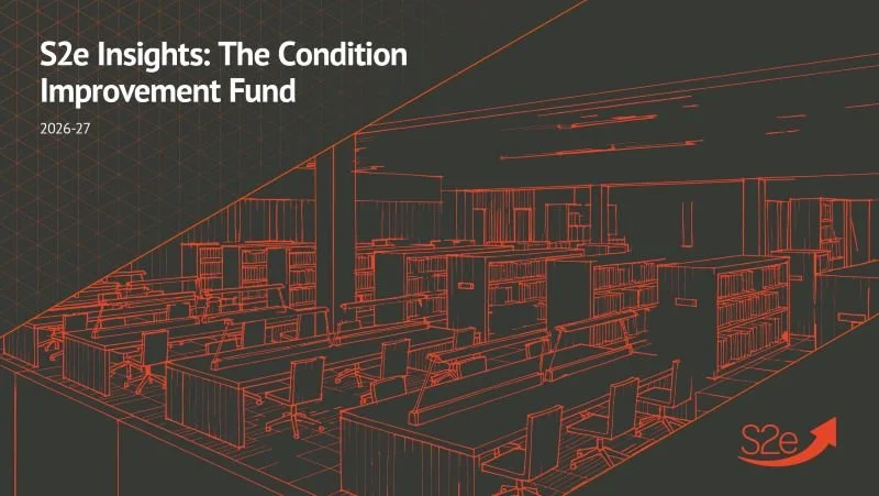 Condition Improvement Fund 2026–27: Key insights and what comes next