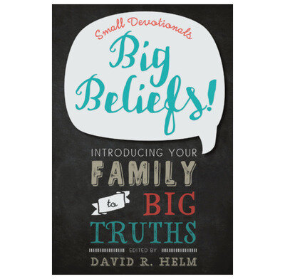 Big Beliefs Devotional