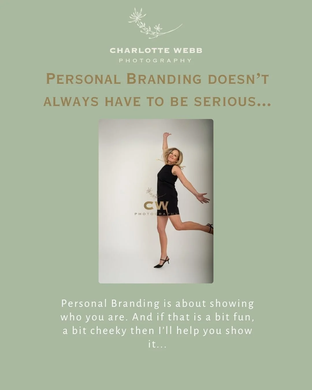Do you worry that a personal branding photo shoot wouldn't capture your personality? I deliver the photo shoot that you want - whether that is calm and serious or fun and lively. And if you want to be that little bit silly, well, we have that covered