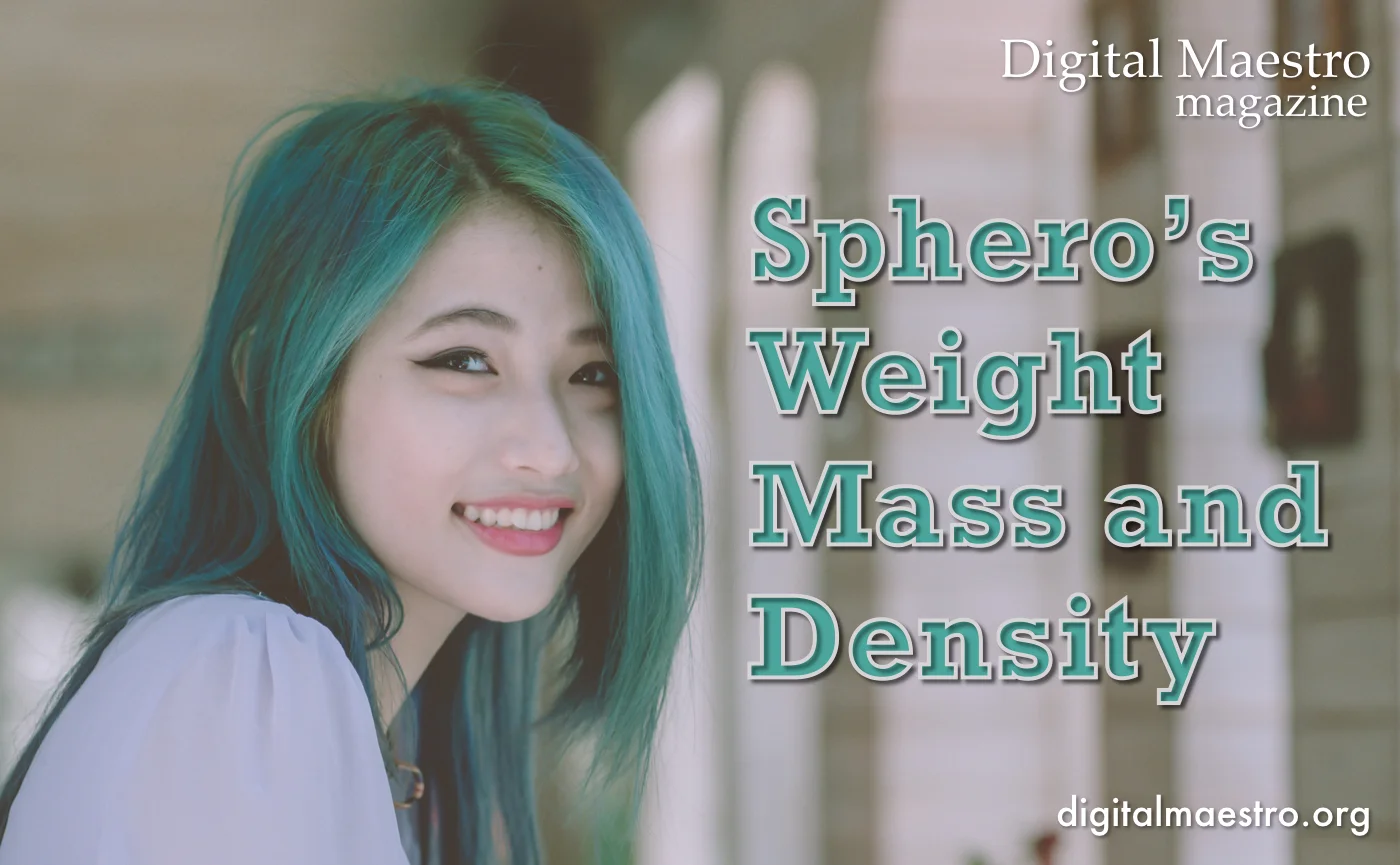 Sphero’s weight mass and density