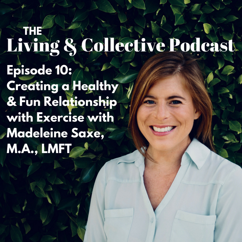 Episode 10_ Creating a Healthy & Fun Relationship with Exercise Madeline Saxe-2.png