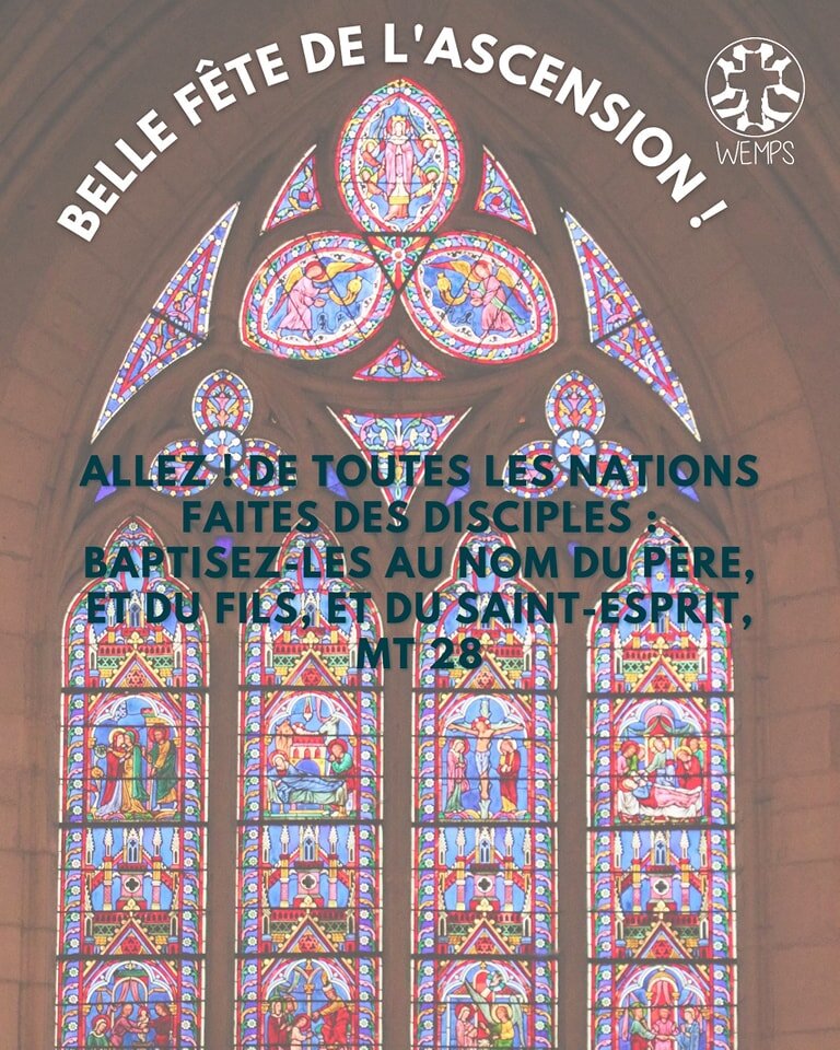 Belle f&ecirc;te de l'Ascension ! Pr&eacute;parons nous a recevoir l'esprit saint : &quot;Mais vous recevrez une puissance, le Saint-Esprit survenant sur vous, et vous serez mes t&eacute;moins &agrave; J&eacute;rusalem, dans toute la Jud&eacute;e, da