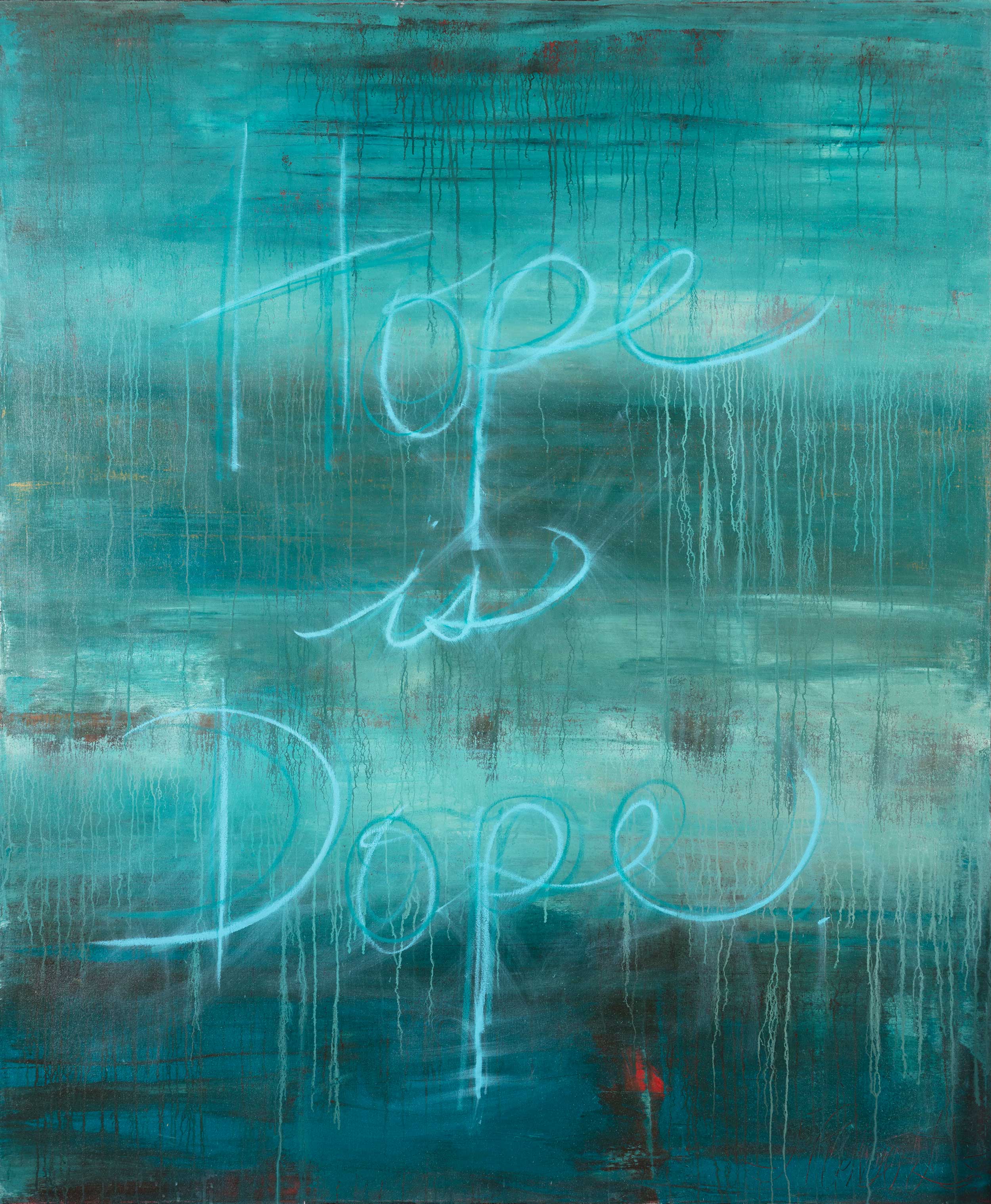 Hope is My Dope