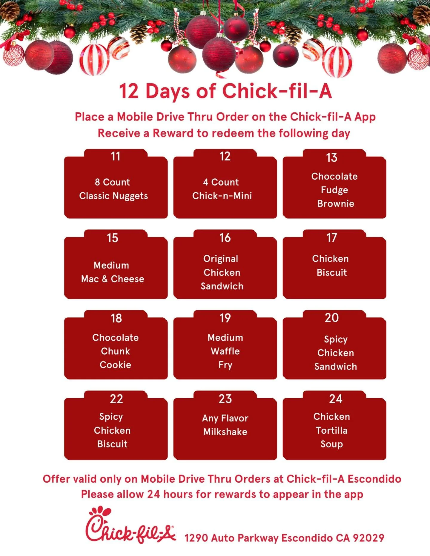 Tis the Season of Sharing! Place a Mobile drive-thru order during our 12 Days of Chick-fil-A to receive a reward on your Chick-fil-A App! Offer valid only at Chick-fil-A Escondido. Please allow 24 hours for rewards to appear in the app🎁