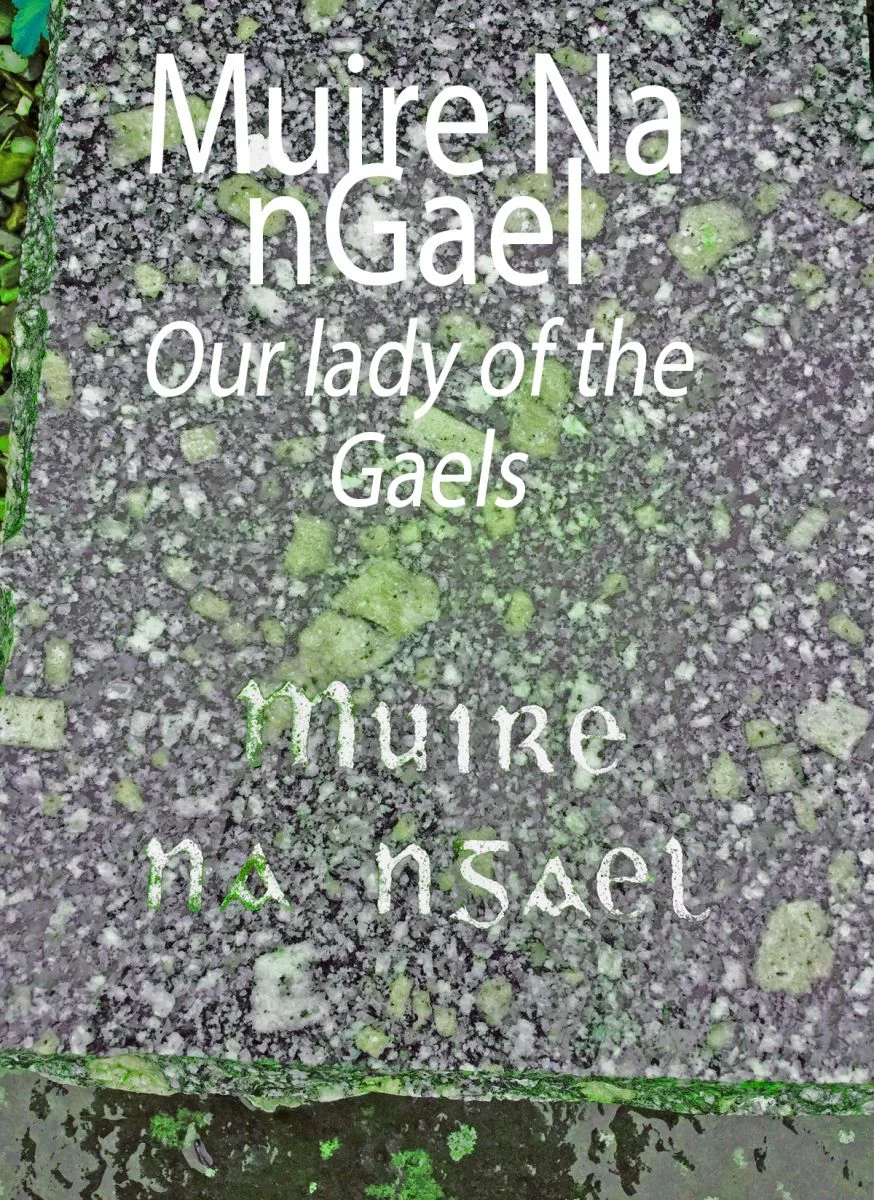our lady of the gaels.jpg