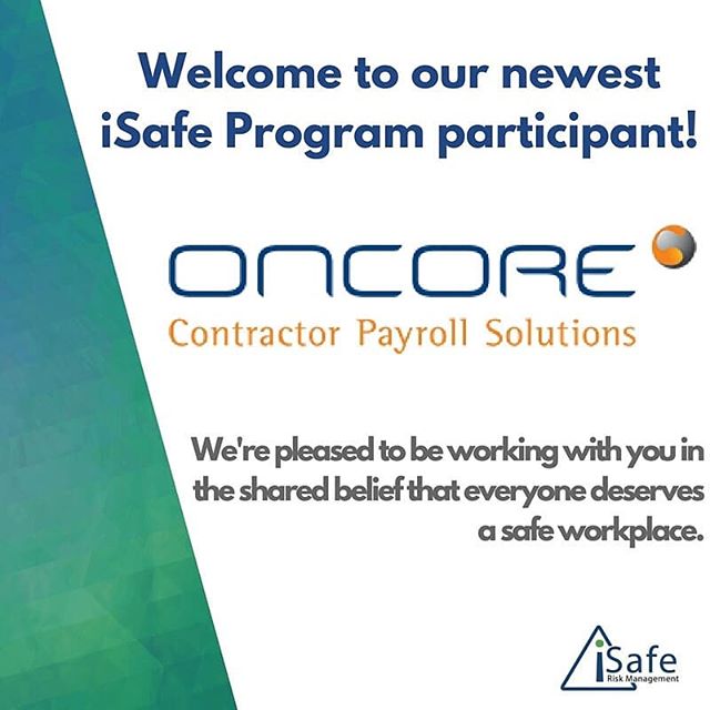 We are delighted to announce that Oncore Contractor Payroll Solutions&rsquo; is now a valued member of the iSafe Risk Management Program!

Oncore recognize that #safety is a high priority and are keen to provide this service to their clients. 
The iS