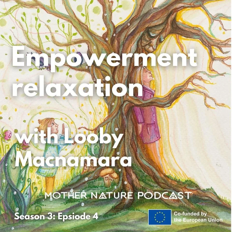 Empowerment Relaxation with Looby Macnamara S3:E4