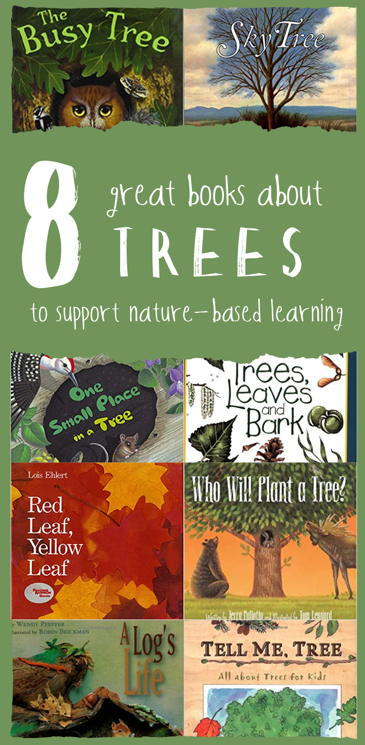 Eight Great Books About Trees to Support Nature-Based Learning -- from Wonderkin