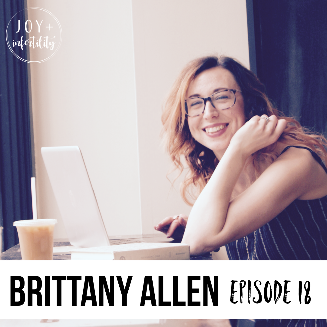 Episode 18 // Dear Lord, You Can Have this Baby with Brittany Allen