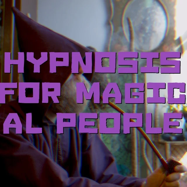 Hypnosis for Magical People - Audio Download
