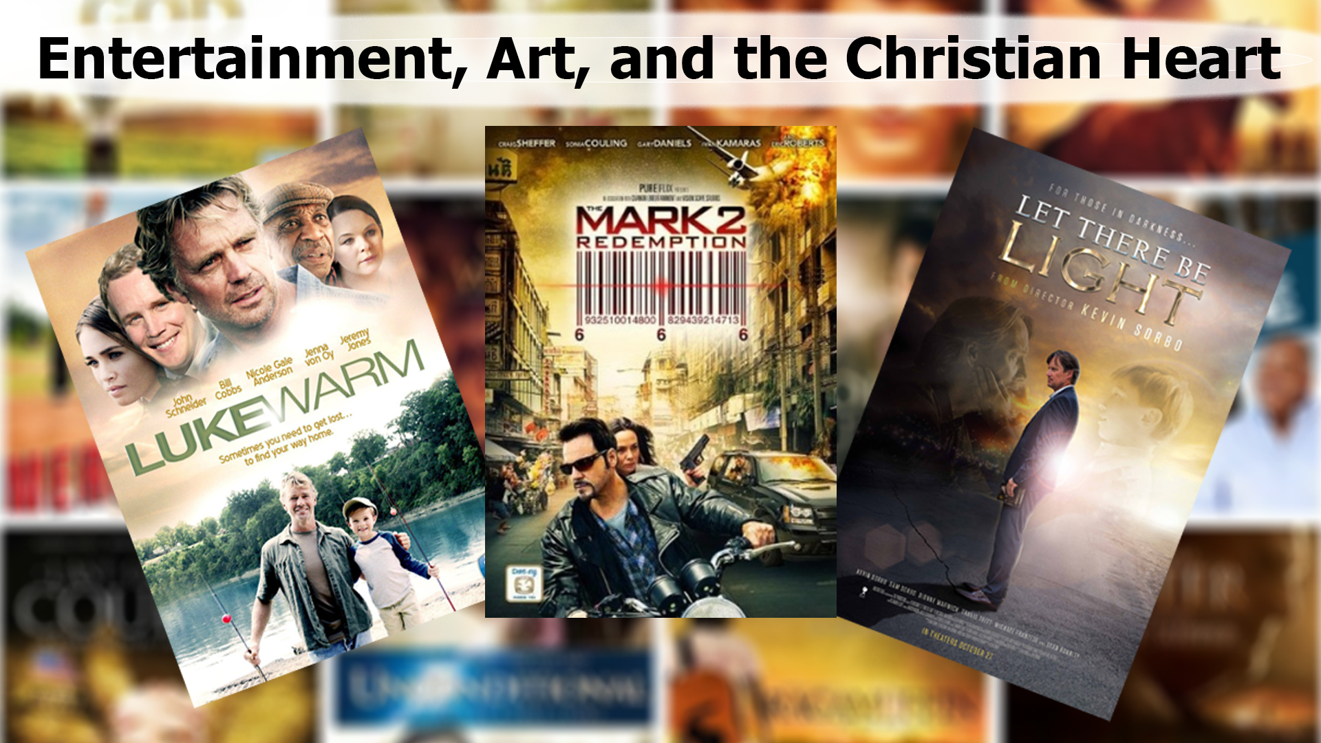 Entertainment, Art, and the Christian's Heart