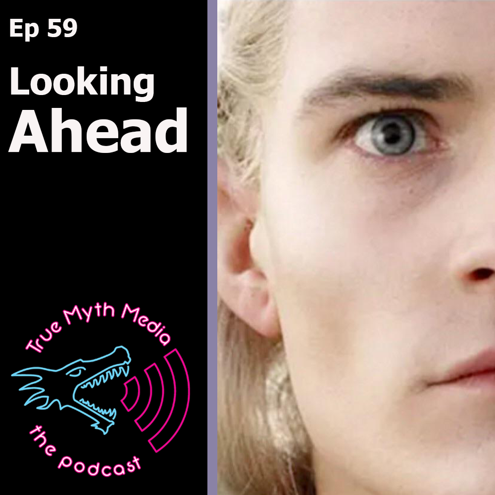 Ep 59 - Looking Ahead episode artwork