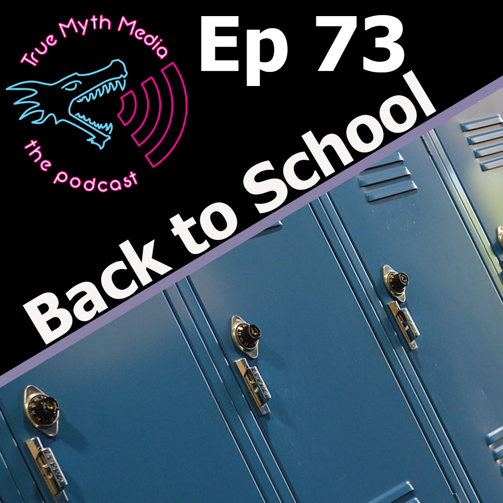 Ep 73 - Back to School episode artwork