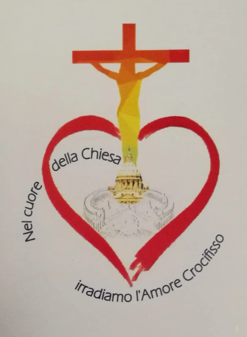 “In the heart of the Church we radiate Crucified Love”