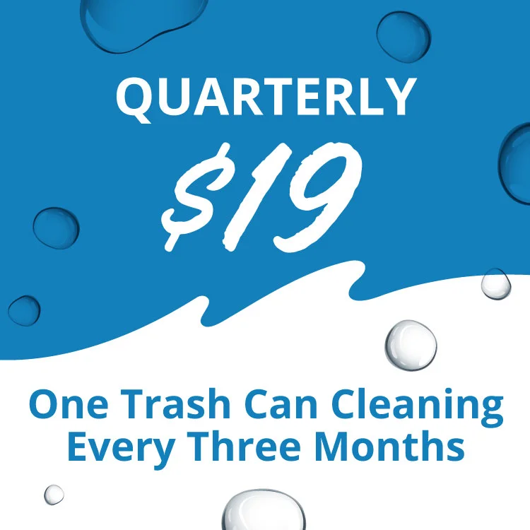 Quarterly Trash Can Cleaning