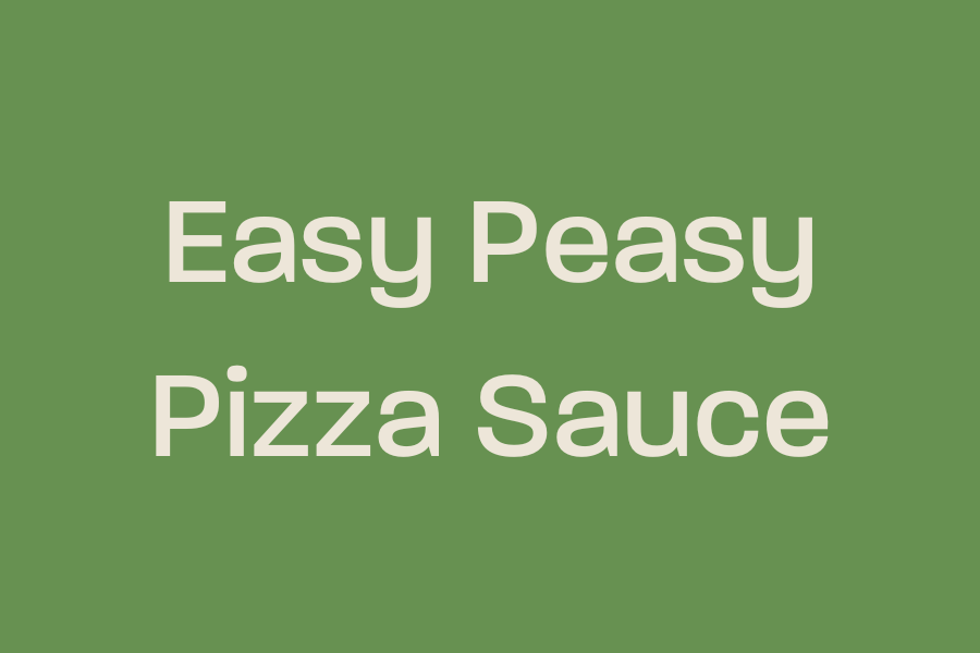 Easy Peasy Pizza Sauce