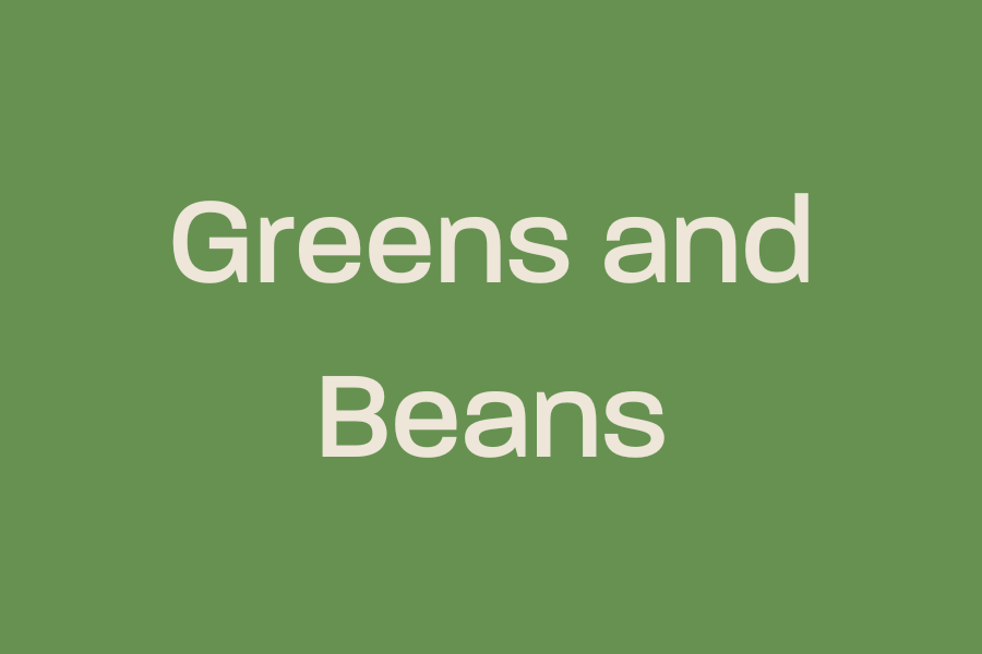Greens and Beans
