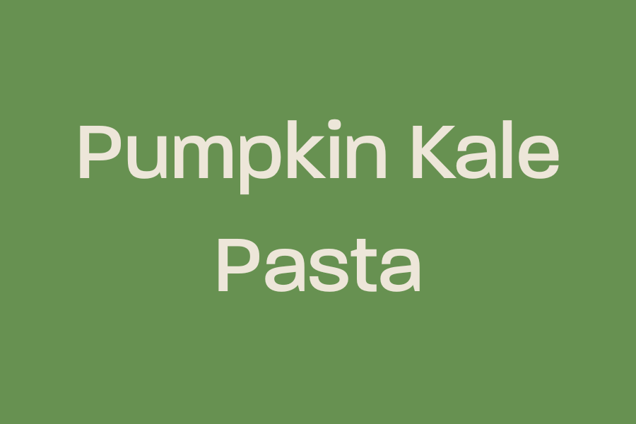 Pumpkin Kale Pasta