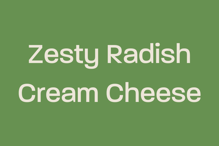 Zesty Radish Cream Cheese