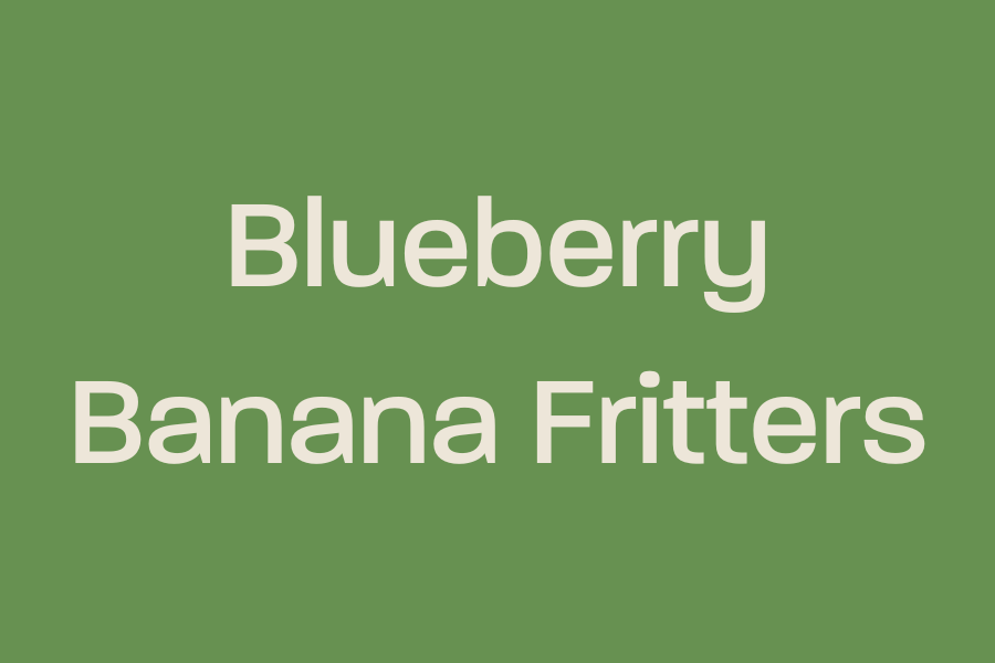 Blueberry Banana Fritters
