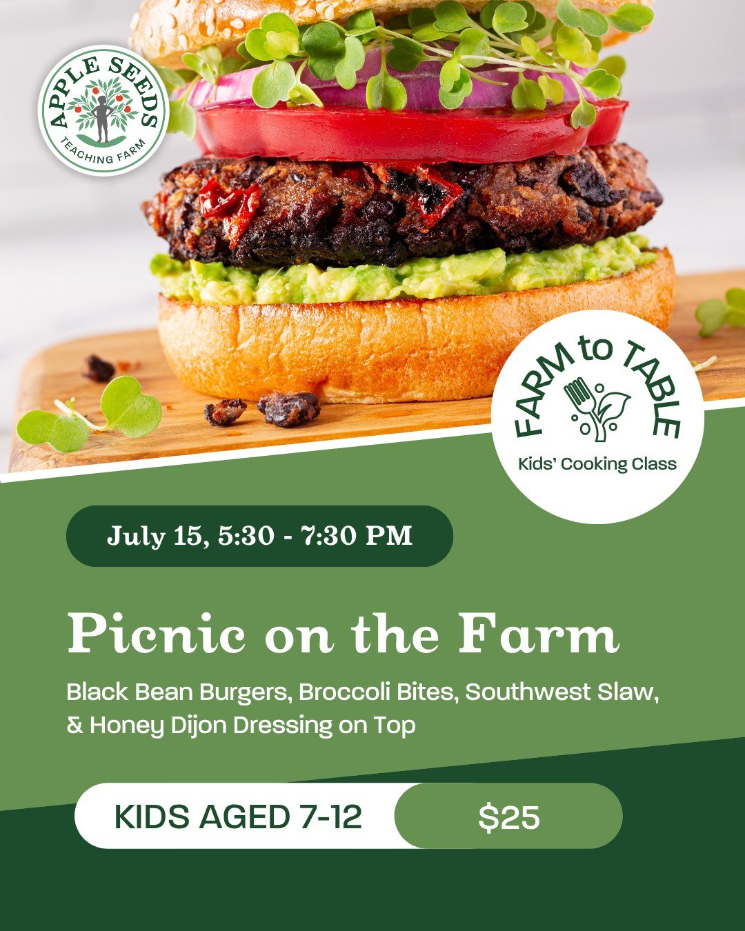Pack your taste buds for a delicious farm picnic! 🧺

Join us Tuesday, July 15 from 5:30&ndash;7:30 pm for a fun Farm to Table Cooking Class where kids (ages 7&ndash;12) will learn how to create a flavorful picnic spread on the Apple Seeds Teaching F