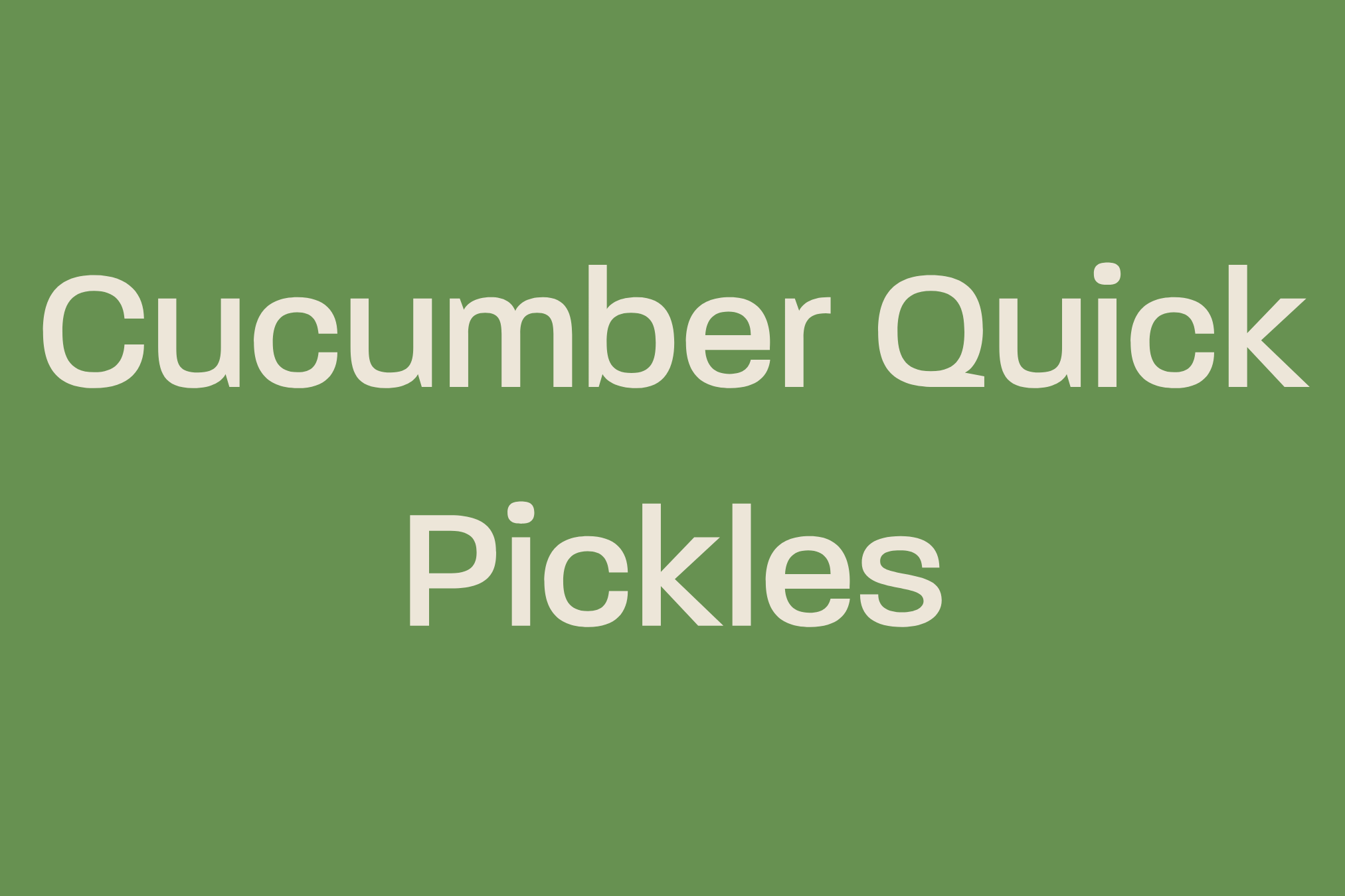Cucumber Quick Pickles
