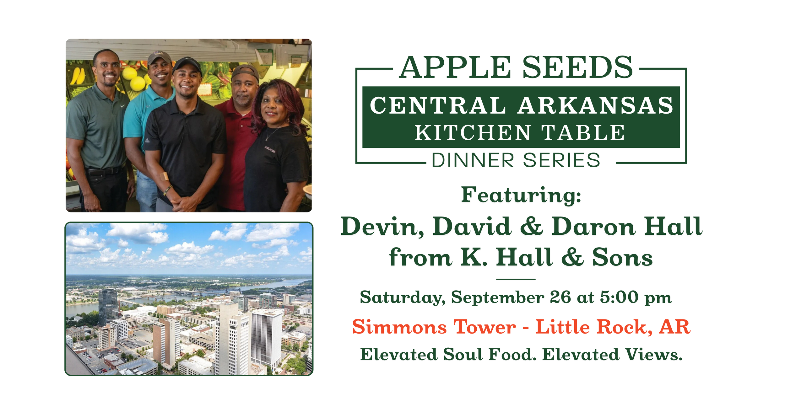 SOLD OUT! 9.26.26 Apple Seeds September Central Arkansas Kitchen Table Dinner with K. Hall & Sons, Atop The Simmons Tower