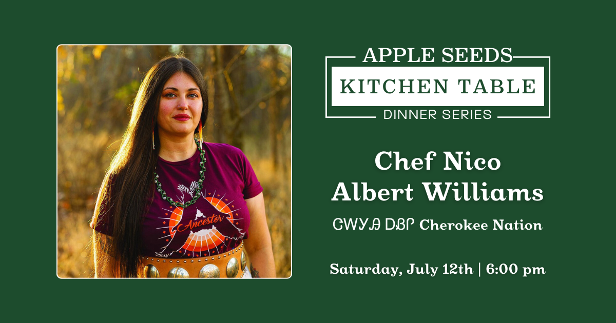 SOLD OUT! 7.12.25 Kitchen Table Dinner with Chef Nico Albert Williams