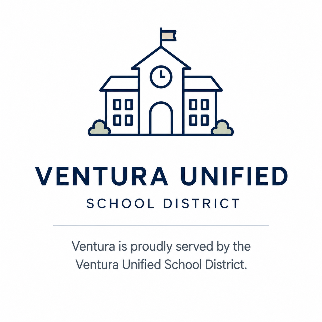 Illustration of a school building with a clock and a flag, with the text "Ventura Unified School District" and a statement about serving students in Ventura.